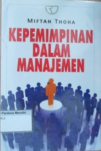 Kepemimpinan Dalam Manajemen