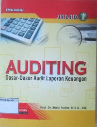 Auditing:Dasar-dasar Audit Laporan Keuangan Jilid 1