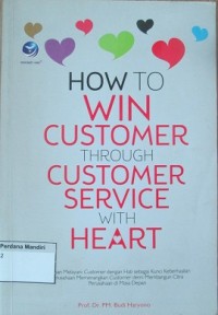 How to Win Customer Service wih Heart