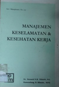 Manajemen Keselamatan dan Kesehatan Kerja