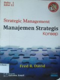 Strategic Management = Manajemen Strategis Konsep  Buku 1, e12