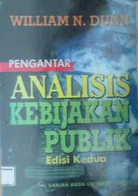 Pengantar Analisis Kebijakan publik
